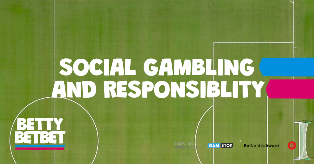 Social gambling and responsibility